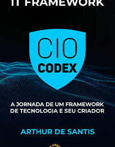 Livro CIO Codex – A Jornada do Framework